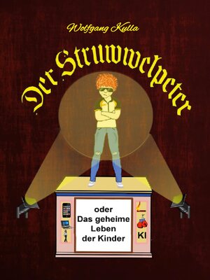 cover image of Der Struwwelpeter oder Das geheime Leben der Kinder